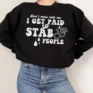 Funny Phlebotomy T-Shirt, Sweatshirt & Hoodie – Cute Gift for Phlebotomist, Medical Lab Tech, Cotton Unisex