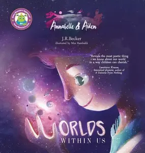 USED-Annabelle & Aiden: Worlds Within Us by Becker, J. R. (Hardcover)