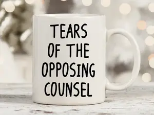 Tears Of The Opposing Counsel Mug, Lawyer Mug, Paralegal Mug, Funny Lawyer Gift, Funny Attorney Gift, Law School Graduation, Gift For Lawyer