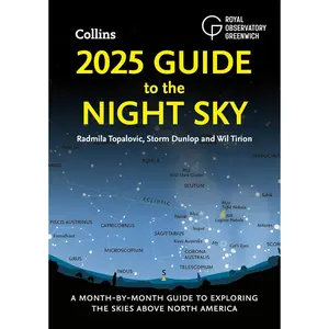 2025 Guide to the Night Sky (North America): A month-by-month guide to exploring the skies above North America Paperback – November 26, 2024