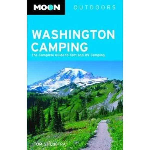 USED-Moon Washington Camping: The Complete Guide to Tent and RV Camping (Moon Outdoors) by Tom Stienstra (Paperback)