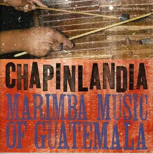 Chapinlandia - Marimba Music of Guatemala  [COMPACT DISC - CD] With Book