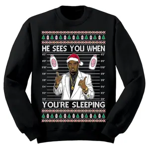 Ugly Christmas Sweater, Funny Diddyy See's You When You're Sleeping Shirt, Unisex Holiday Crewneck Sweatshirt