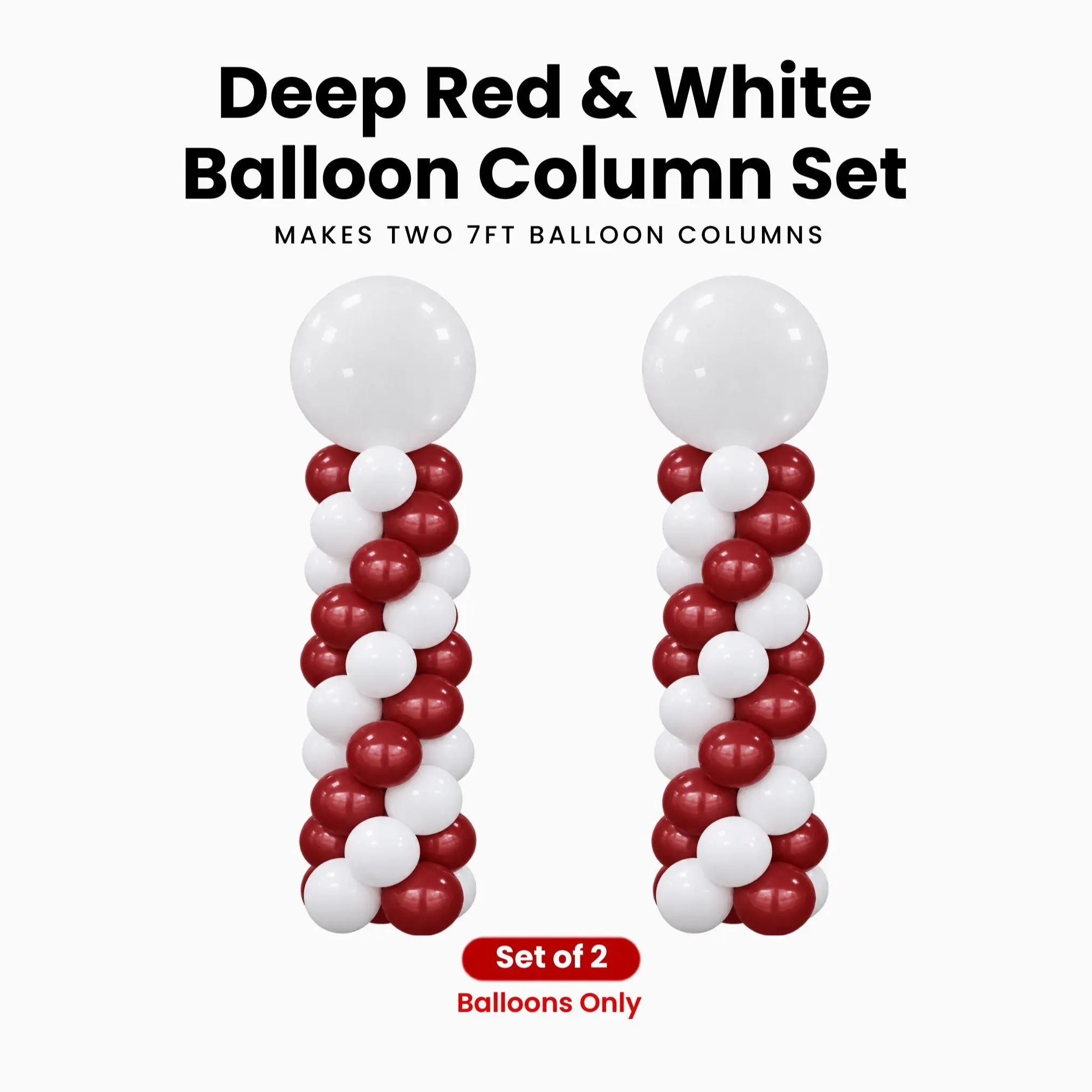 Deep Red & White Balloon Column Set of 2 | Makes 2 x 7 ft Columns | Balloons Only