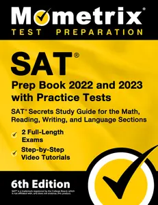 USED-SAT Prep Book 2022 and 2023 with Practice Tests - SAT Secrets Study Guide for the Math, Reading, Writing, and Language Sections, Full-Length Exams, St by Matthew Bowling (Paperback)