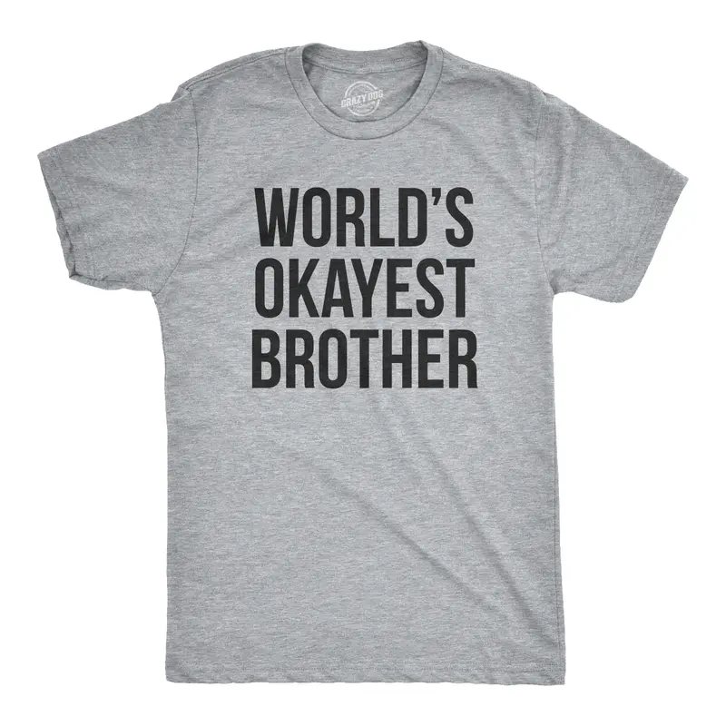 Mens Worlds Okayest Brother Shirt Funny T shirts Big Brother Sister Gift Idea Mens Funny T Shirts Cool Vintage Graphic Tees Sibling Shirts for Men Funny Brother Short Sleeve Novelty Tees for Guys
