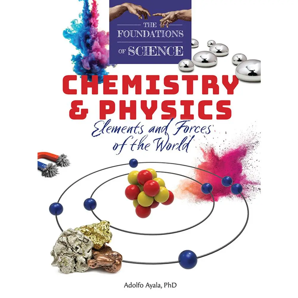 USED Book - The Foundations of Science Chemistry and Physics: Elements and Forces of the World (Textbook) by Adolfo, Ayala (Paperback) - english