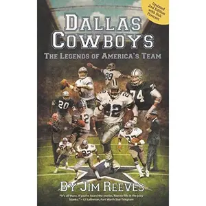 USED Book - Dallas Cowboys: The Legends of America's Team 2nd Edition (Updated) (Great Texas Line Press) by Jim Reeves (Paperback) - english
