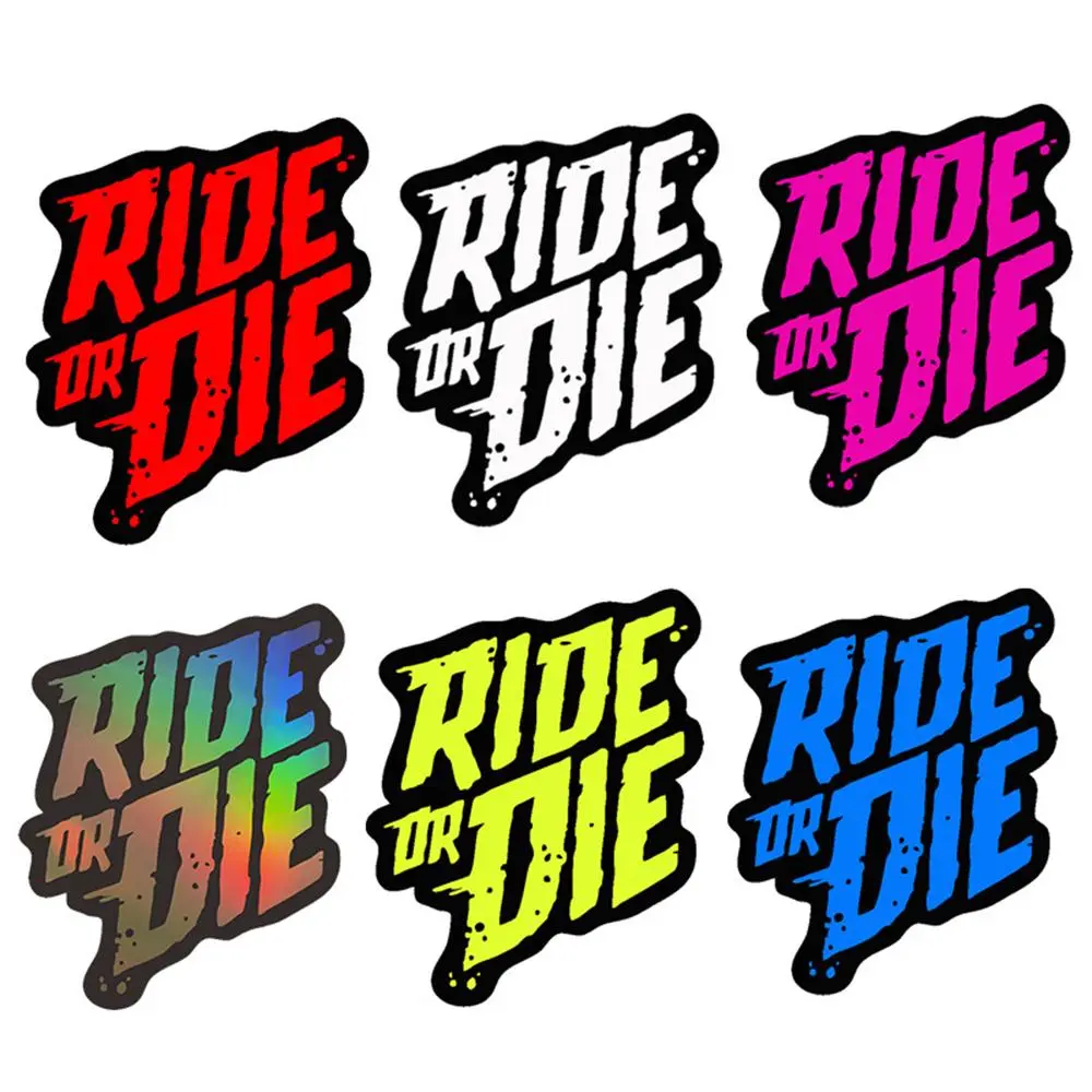 Ride or Die Bicycle Frame Stickers DIY Mountain Bike Mtb Stickers Top Tube Waterproof Vinyl Decals Motorcycle Helmet Accessories
