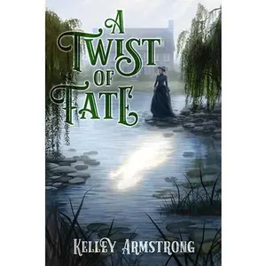 USED-A Twist of Fate by Armstrong, Kelley (Hardcover)