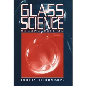 USED-Glass Science by Doremus, Robert H. (Hardcover)