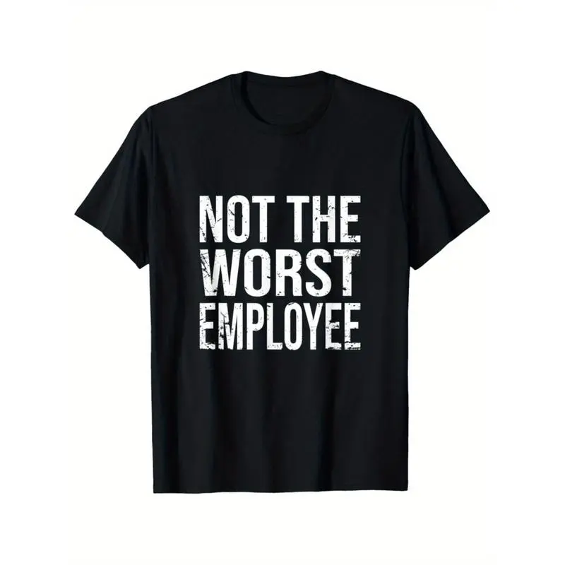 graphic tees Funny Not The Worst Employee Graphic T Shirt Unisex Casual Round Neck 100 Cotton Lightweight Breathable For Everyday Wear90s graphic tees