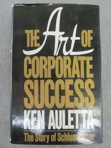 USED-Art of Corporate Success by Ken Auletta (Hardcover)