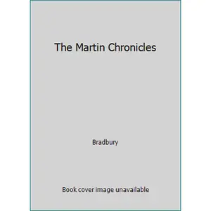 USED-The Martin Chronicles by Bradbury (Hardcover)