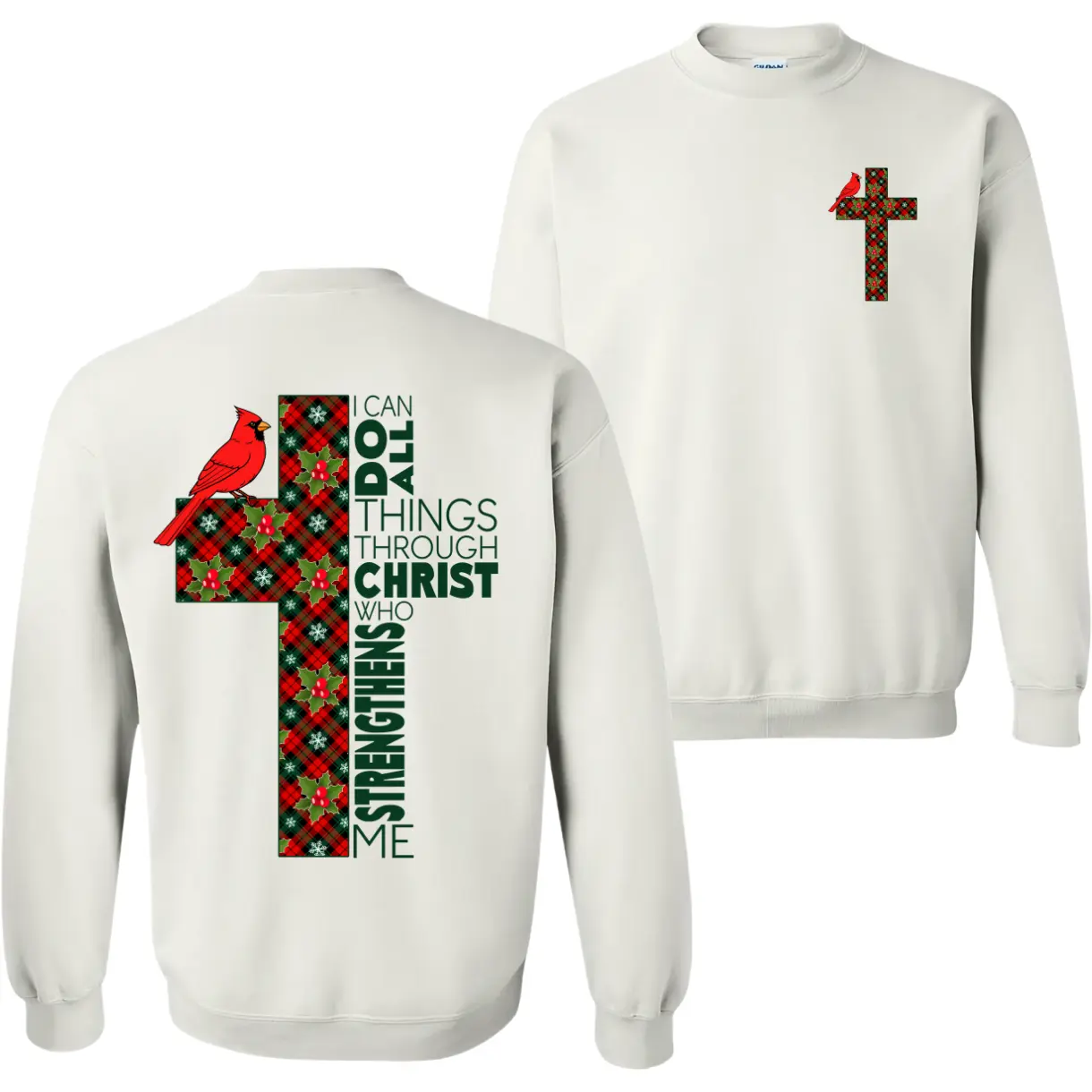 I Can Do All Things Through Christ Who Strengthens Me Cross Design Cardinal Bird with Christmas Season Graphic Design Unisex Sweatshirt For Women For Men Womenswear Menswear