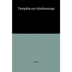 USED-Tempête sur chattanooga by unknown author (Unknown)