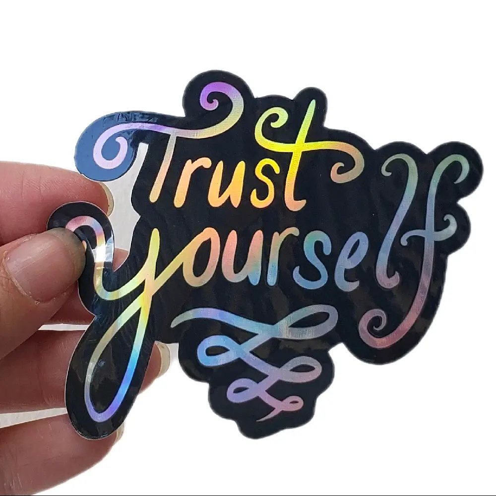 Trust Yourself Holographic Vinyl Sticker creative sticker, rainbow colors,dopamine decor art, inspirational quote hand letteted design