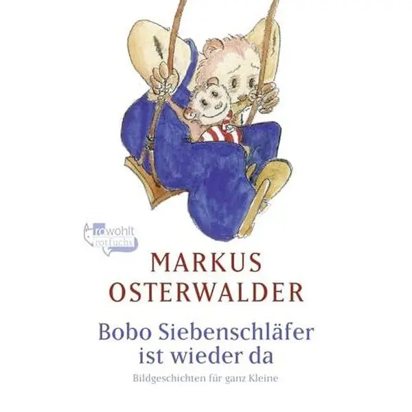 USED-Bobo Siebenschläfer ist wieder da: Bildgeschichten für ganz Kleine (Bobo Siebenschläfer: Abenteuer zum Vorlesen ab 2 Jahre) by Markus Osterwalder (Unknown)