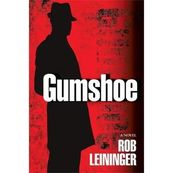 USED Book - Gumshoe by Leininger, Rob (Hardcover) - english