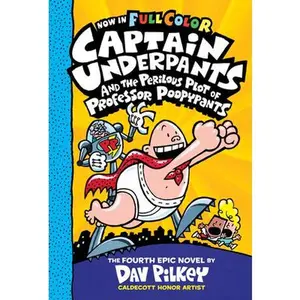 USED-Captain Underpants and the Perilous Plot of Professor Poopypants: Color Edition (Captain Underpants #4): Volume 4 by Pilkey, Dav (Hardcover)