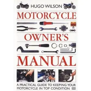 USED-Motorcycle Owner's Manual by Hugo Wilson (Paperback)