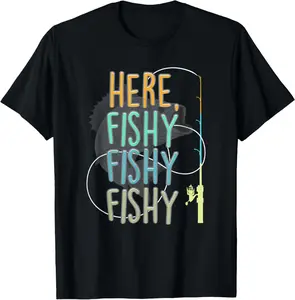 100% Cotton Unisex Here Fishy Fisherman Fishing Rod Fish Fishing Saying Angler T-Shirt
