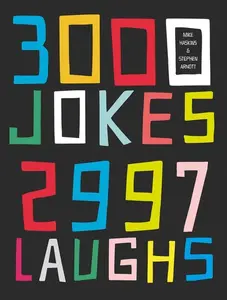 3000 Jokes, 2997 Laughs by Mike Haskins||Stephen Arnott [Paperback Book]