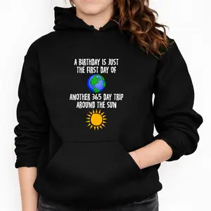 Celestial Earth Birthday Hoodie – 365 Day Trip Around the Sun Funny Long Sleeve