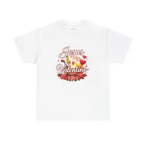 Jesus Is My Valentine T-Shirt — Christian Valentine’s Day Tee