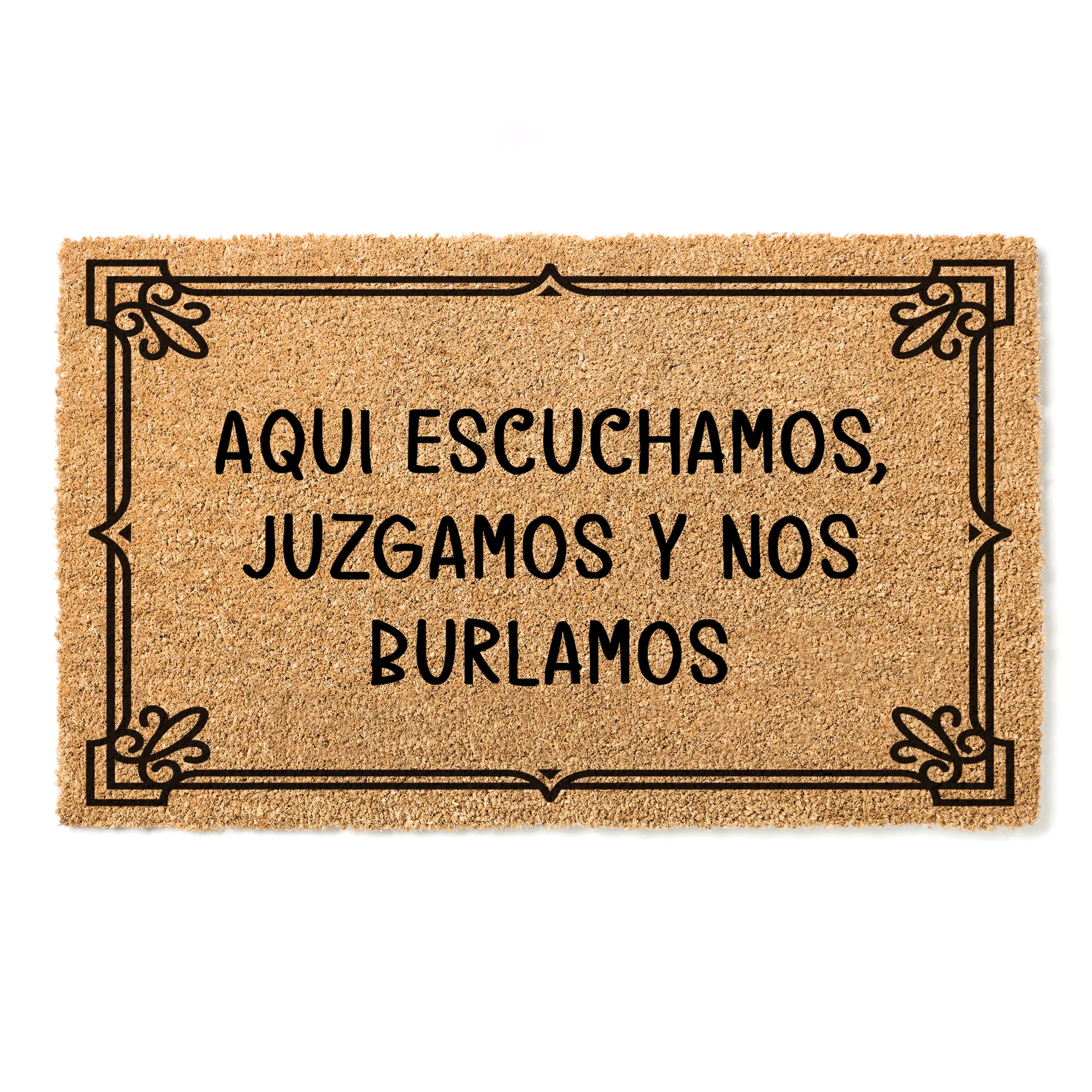Aqui Escuchamos , Juzgamos y Nos Burlamos Doormat , Funny Spanish Doormat, Sassy Welcome Mat, Gift Idea , Spanish Humor Mat Spanish Funny Doormat, Bold Welcome Mat, Gift for Friends ,  Funny Entry Mat, Funny Spanish Welcome Mat