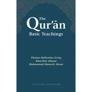 USED-The Qur'an: Basic Teachings by Irving, T. B. (Paperback)