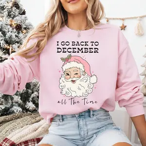 I Go Back To Back To December All The Time Shirt, Retro Santa Sweatshirt,  Christmas Hoodie