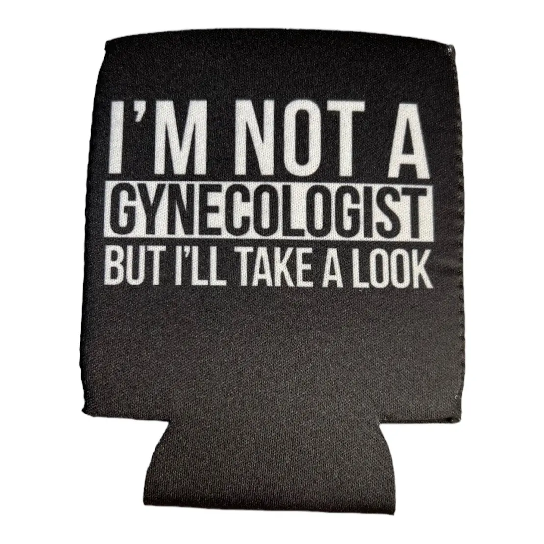 I’m not a gynecologist but I’ll take a look beer can sleeve Coolie Drinkware Racing Cup Holder Indoor Bottles Tumbler Mug funny mens gifts Beach Black