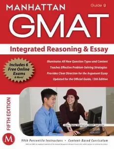 USED-Integrated Reasoning and Essay GMAT Strategy Guide (Manhattan GMAT Instructional, Guide 9) by - Manhattan GMAT (Paperback)
