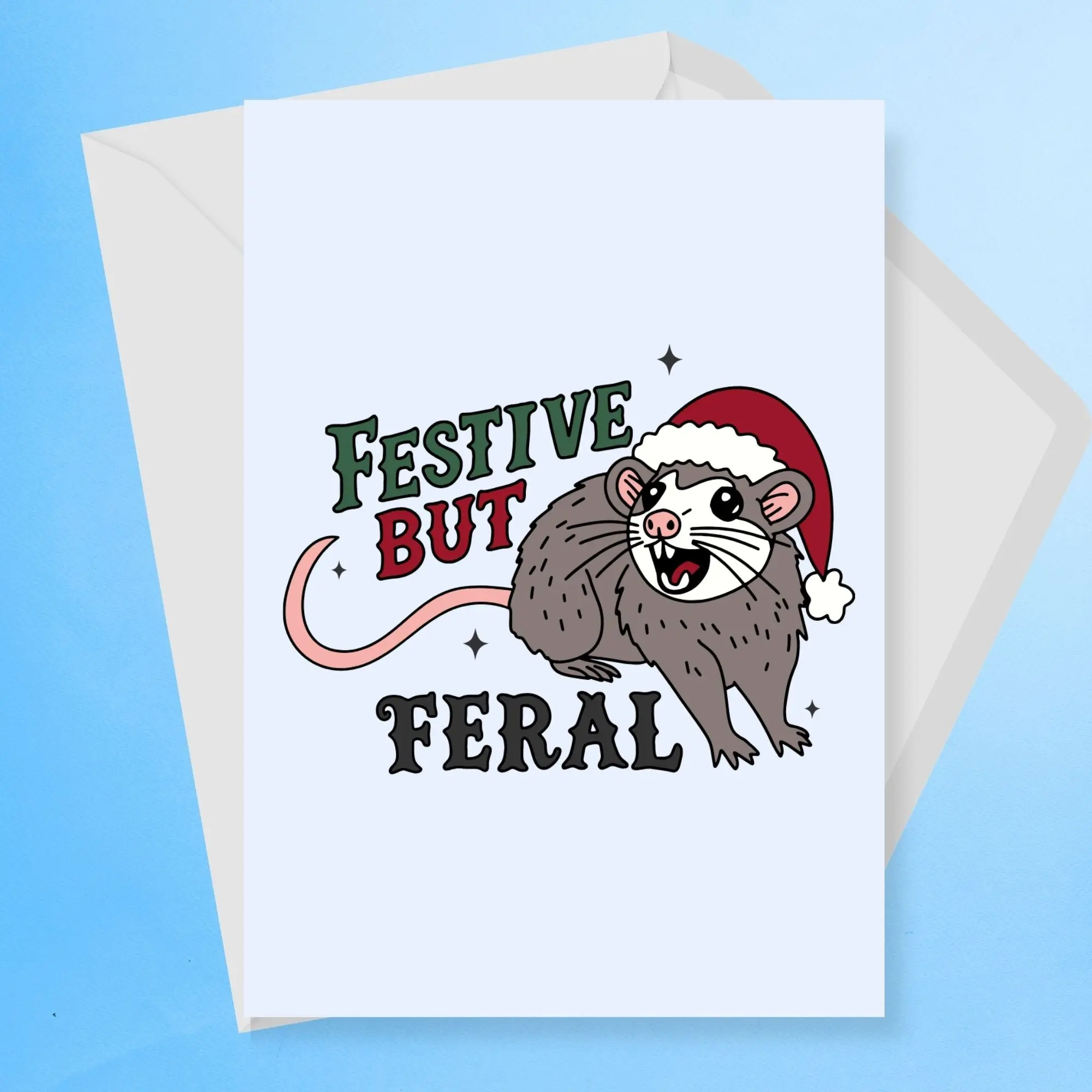 Festive But Feral Christmas Card