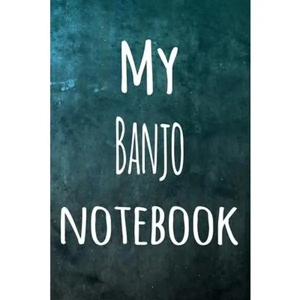USED-My Banjo Notebook: The perfect way to record your hobby - 6x9 119 page lined journal! by Hobby Media, Cnyto (Paperback)