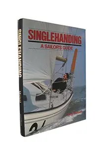 USED-SINGLEHANDING A SAILORS GUIDE by Meisel (Hardcover)