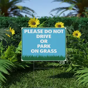 Do Not Drive Or Park On Grass Yard Sign - Clear Warning Sign with Blue Background for Effective Communication