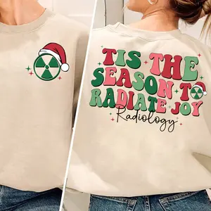 Tis The Season To Radiate Joy Radiology Shirt, Radiology Christmas Tee, Rad Tech Christmas Tee, Xray Tech Christmas Shirt, Front And back Nurse Shirt
