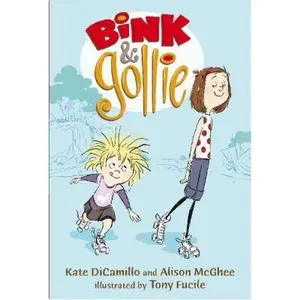 USED-Bink And Gollie by Kate DiCamillo (Hardcover)