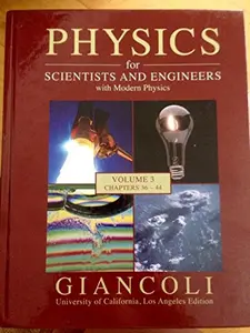 USED-Physics for Scientists and Engineers with Modern Physics (Volume 3 Chapters 36-44, UCLA Edition volume 3) by Giancoli (Hardcover)