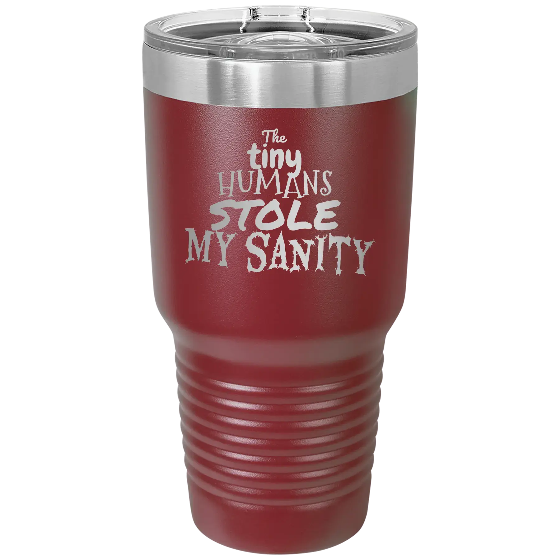 The Tiny Humans Stole My Sanity 30 oz Tumbler | Maroon