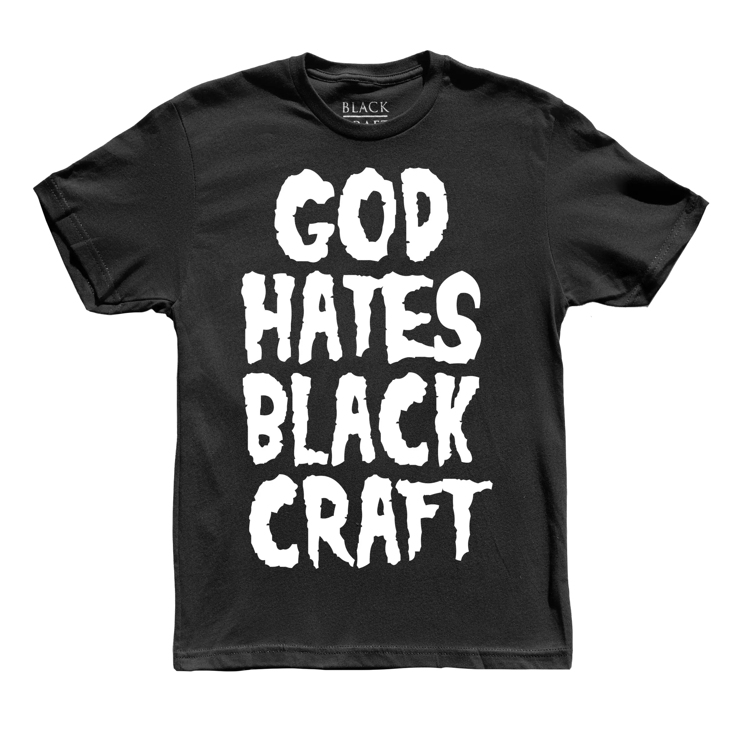 God Hates Blackcraft T-Shirt