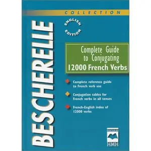 USED-Complete Guide to Conjugating 12000 French Verbs by Bescherelle (Hardcover)
