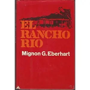 USED-El Rancho Rio by Mignon G. Eberhart (Hardcover)