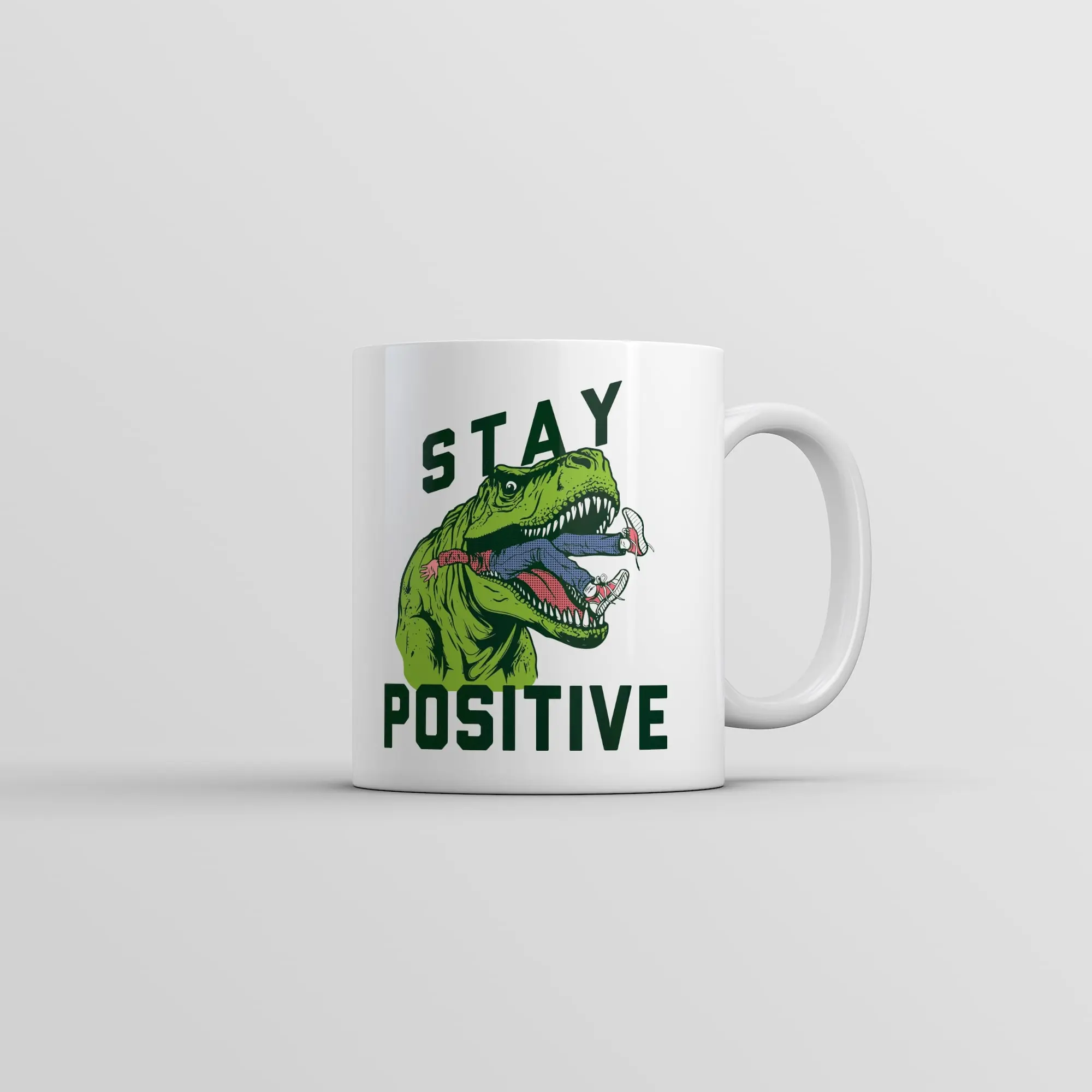 Stay Positive T Rex Attack Mug Funny Sarcastic Graphic Coffee Cup - 11oz Funny Coffee Mugs Ceramic Printed Drinkware Cup
