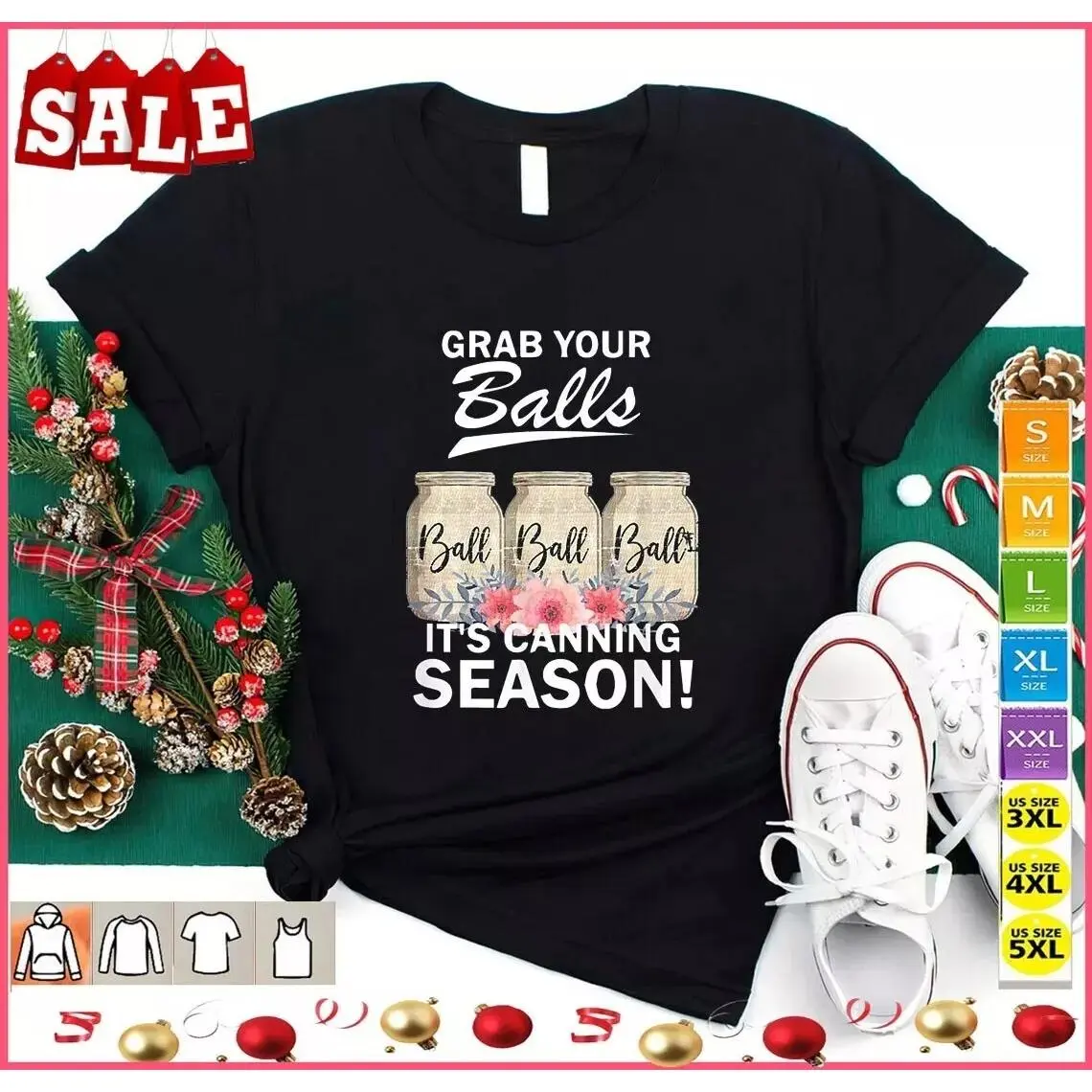 Grab Your Balls Its Canning Season Tee Canning Sunflower T-Shirt