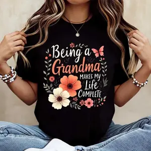 Being A Grandma Makes My Life Complete T-Shirt |   Floral Butterfly Grandma Graphic Tee |   Best Grandma Ever Shirt |   Grandma Gift |   Casual Grandma Life Streetwear