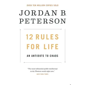 USED-12 Rules for Life: An Antidote to Chaos by Peterson, Jordan B. (Hardcover)