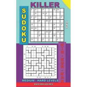 Killer sudoku and Kin-kon-kan medium - hard levels.: Sudoku puzzles book to the road. - Paperback